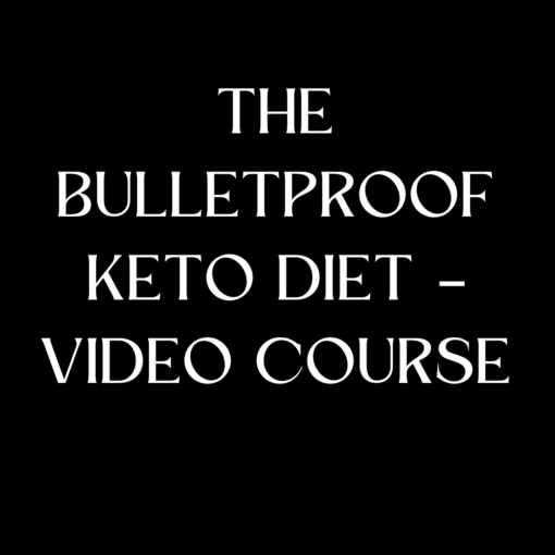 The Bulletproof Keto Diet – Video Course with Resell Rights